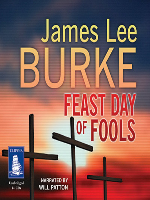 Title details for Feast Day of Fools by James Lee Burke - Available